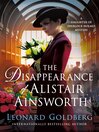 Cover image for The Disappearance of Alistair Ainsworth